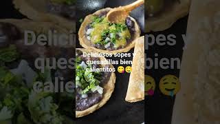 cómo preparar deliciosos sopes y quesadillas 😋🤤