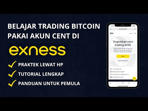Cara Trading Bitcoin di Exness Pakai Akun Cent