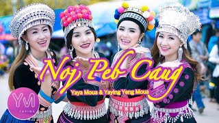 Noj Peb Caug By Yaya  Moua & Yaying Yeng Moua