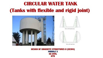 Circular Water Tanks- Flexible and Rigid Joints ||Mod 5 ||DCS 2 || S6 CE ||KTU