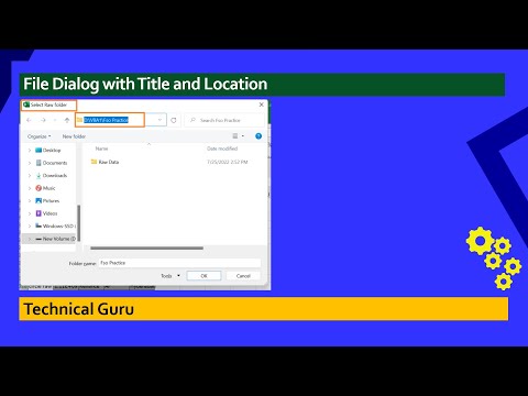 File Dialog with Title and  Specific Location