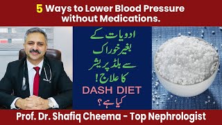 5 Ways to Lower Blood Pressure without Medications by The Best Nephrologist #hypertension