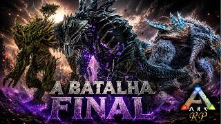 O ÚLTIMO EPISÓDIO! A BATALHA FINAL CONTRA CRONOS | Ark RP EP# FINAL
