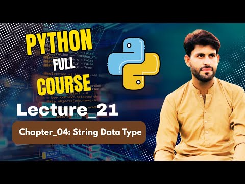 Most Used Built-in Methods for Strings in Python – Hindi/Urdu | Lecture 21
