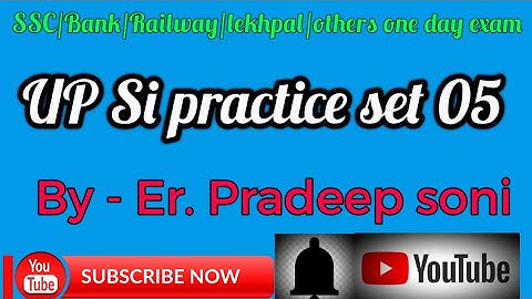 Practice Set 05 Discussion / Maths/ Up Si 2020/ Pradeep Soni