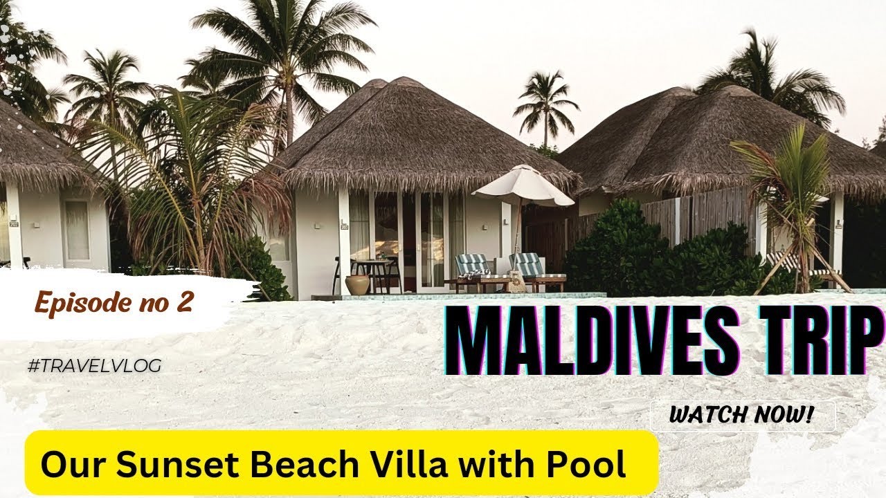 Maldives Trip Sunset Beach Villa with Pool | Maldives Vacations