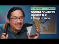 5 Things You Should Know About the NVIDIA Shield TV Update 8.2 (AI Upscaling and More!)