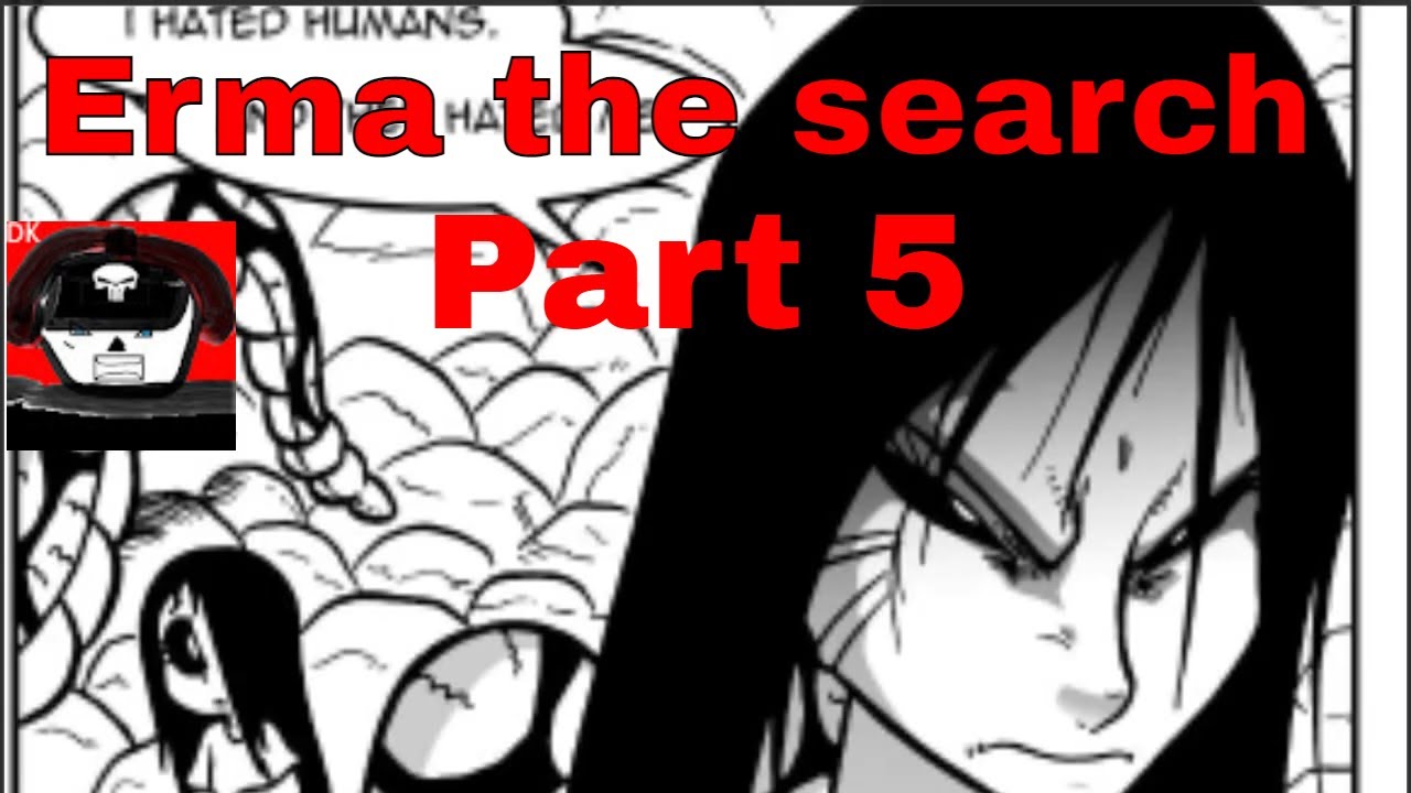 Erma the search Comic Dub Part 5