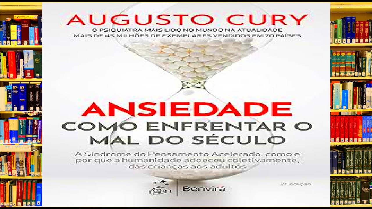 Audiolivro ANSIEDADE: Como enfrentar o mal do século | Síndrome do pensamento acelerado