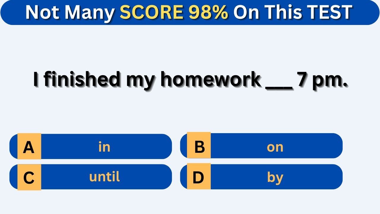 Mixed Grammar Quiz | If You Can Score 98% On This Test Your English Is ...
