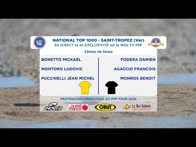 Miniature : PPF TOUR 2025 - Étape 16 - ST-TROPEZ - 32ème de Finale - BONETTO contre FODERA DAMIEN.