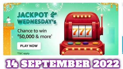 Amazon Jackpot Wednesdays Quiz Answers Today |14SEPTEMBER 2022 | Daily Quiz Time