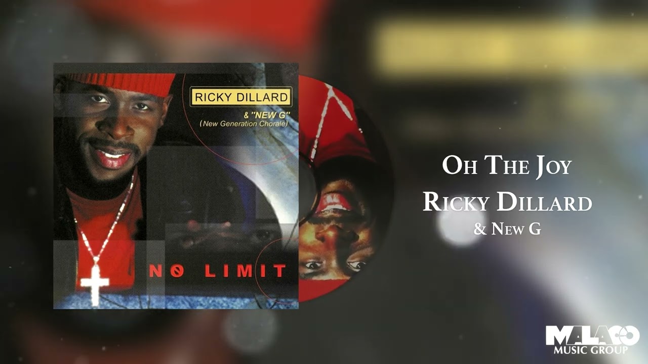 Ricky Dillard & New G - Oh The Joy