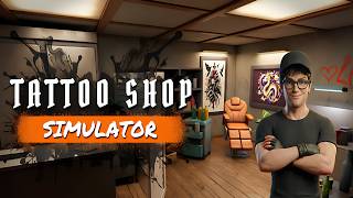 Tattoo Shop Simulator | Official Gameplay Trailer