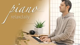 Relaxing Piano Music  calm, focus, chillout, spa, background music [#1818]