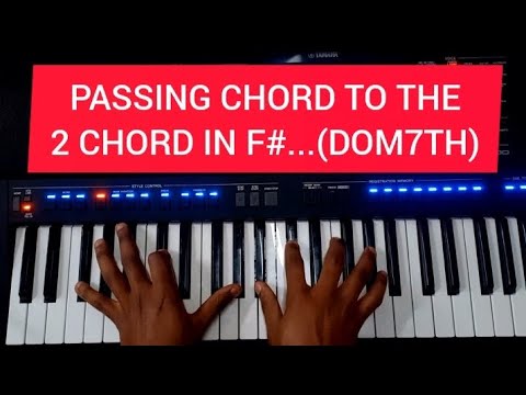 DOMINANT 7th passing chord to the 2 in  key  F#