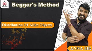 Beggar’s Method| An Important Concept| ANNA SIR| Teacher and Mentor of AIR-1