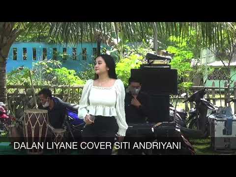 Dalan Liyane Cover Siti Andriyani