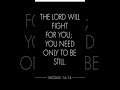 EXODUS 14 : 14   #biblestudy #love #bibleverse