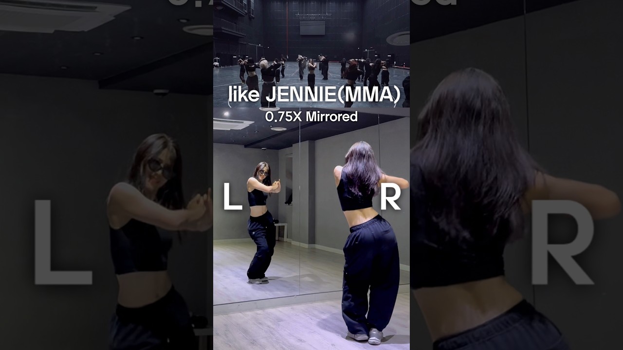JENNIE - like JENNIE MMA ver. Mirrored SpeedX0.75 