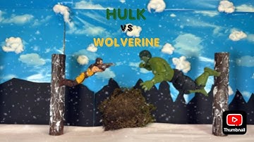 Hulk vs Wolverine Stop Motion
