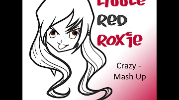 Crazy Mash Up (Gnarls Barkley/Britney Spears) - Little Red Roxie Cover