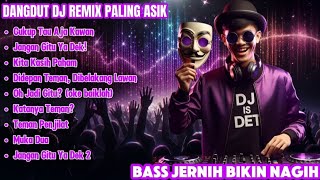 Dangdut DJ Remix Paling Asik – Kita Kasih Paham| Bass Jernih Bikin Nagih!