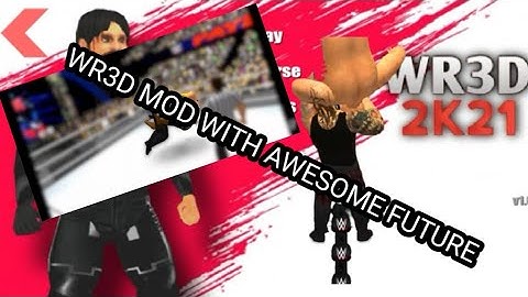 NEW WR3D 2K21 MOD WITH NEW ARENA AND OTHER FEATURE