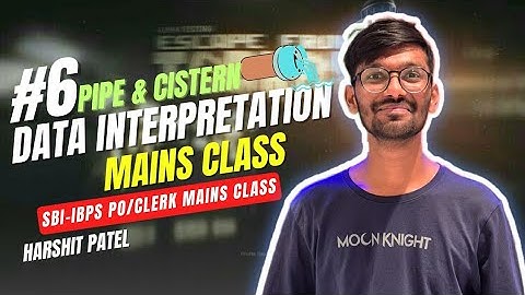 #6 Mains DI 🔥 [ BANKING QUANT ] | Harshit Patel