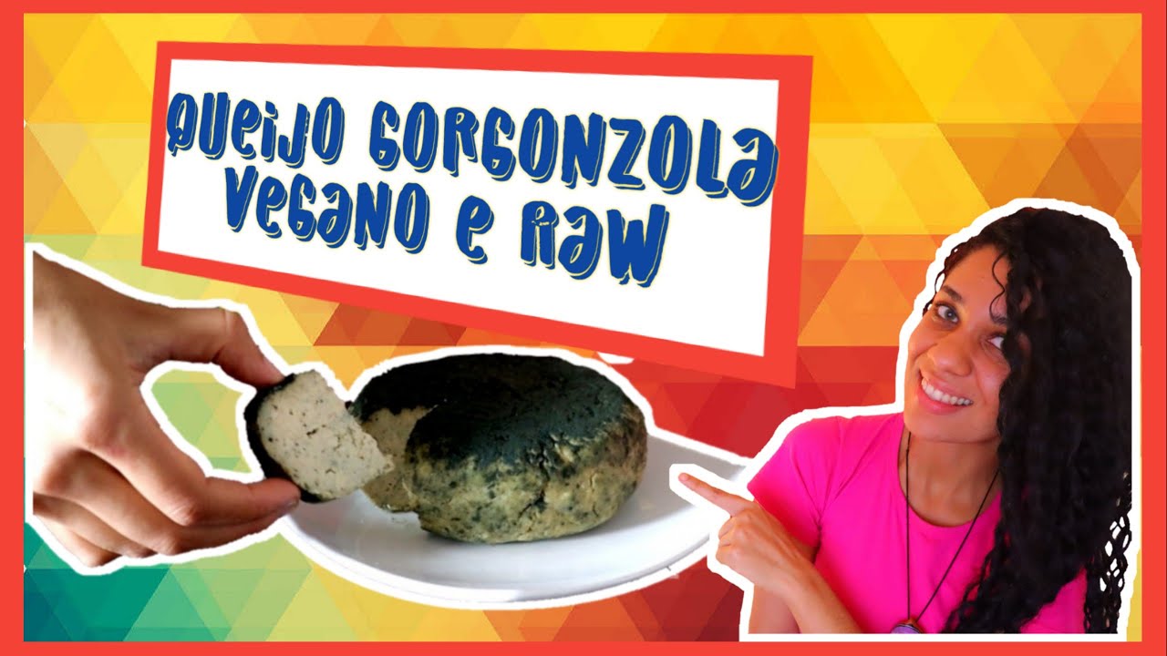 RECEITA DE QUEIJO GORGONZOLA VEGANO
