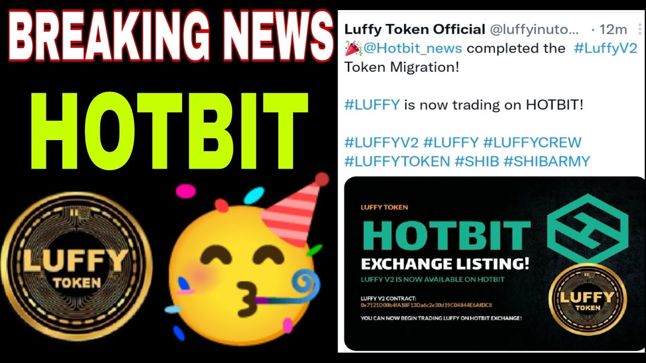 BREAKING NEWS 🚀 Luffy inu coin Hotbit Trading Start 🔥😱 ? Hotbit Migration completed Luffy inu update