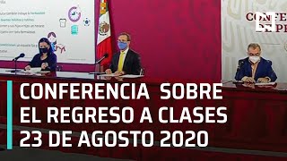 Conferencia SEP para el Regreso a Clases - 23 de Agosto 2020