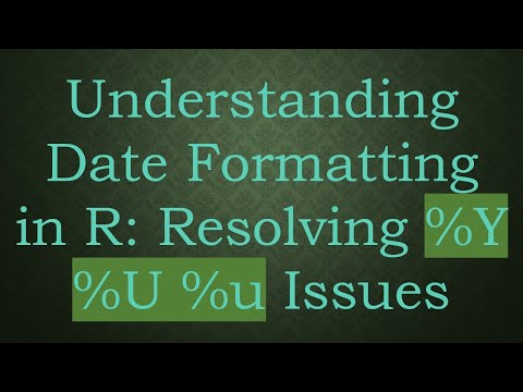 Understanding Date Formatting