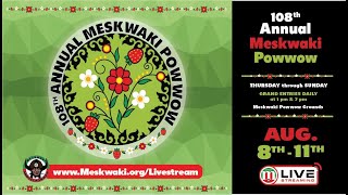 108th Meskwaki Annual Powwow - Children's Day Afternoon Session