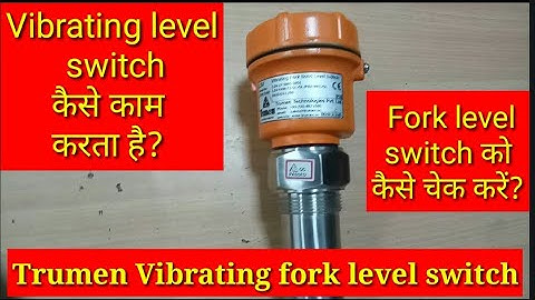 Vibrating fork level switch, Trumen vibrating fork solid level switch.