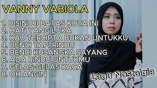 Lagu Nostalgia Vanny Vabiola  Album