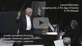 Bernstein: Symphony No. 2: The Age of Anxiety / Bernstein • London Symphony Orchestra • Zimerman