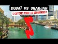 Duba vs sharjah  quelle est la meilleure ville 
