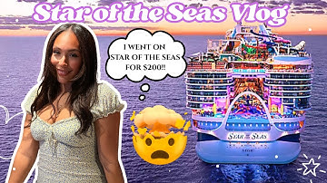 I Booked Royal Caribbeans Star of the Seas for $200! | Cruise Vlog | Star of the Seas Ship Mini Tour