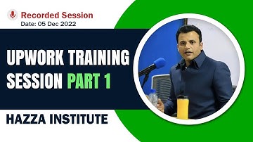 Upwork Training Session - Part 1