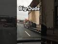 Big Dude #Big #Truck #DashCam #Street