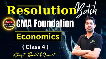 CMA Foundation Economics | Lecture 4 | Dec