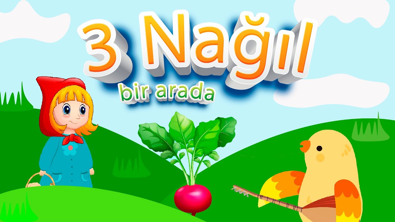 Üç nağıl bir arada - "Turpun Nağılı" , "Qırmızı Papaq" , "Cik-cik Sərçə"  (Azərbaycan Nağılları)