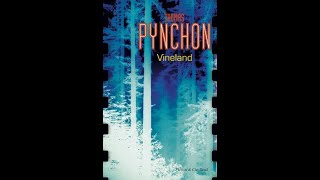 Vineland by Thomas Pynchon - Another Book Review