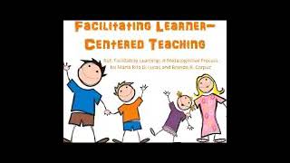 Facilitating Learner Centered teaching (Midterm PT)