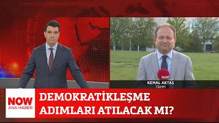 Demokratikleşme Adımları Atılacak Mı? 7 Ağustos 2026 Now Ana Haber
