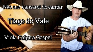 Nao me cansarei de cantar CCB Viola Caipira Gospel