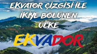 İki Yarım Kürede Toprağı Olan Ülke Ekvador Ekvator Çizgisi Ile İkiye Bölünen Ülke