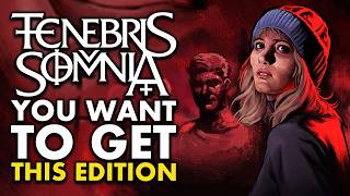 Buy THIS Edition of Tenebris Somnia