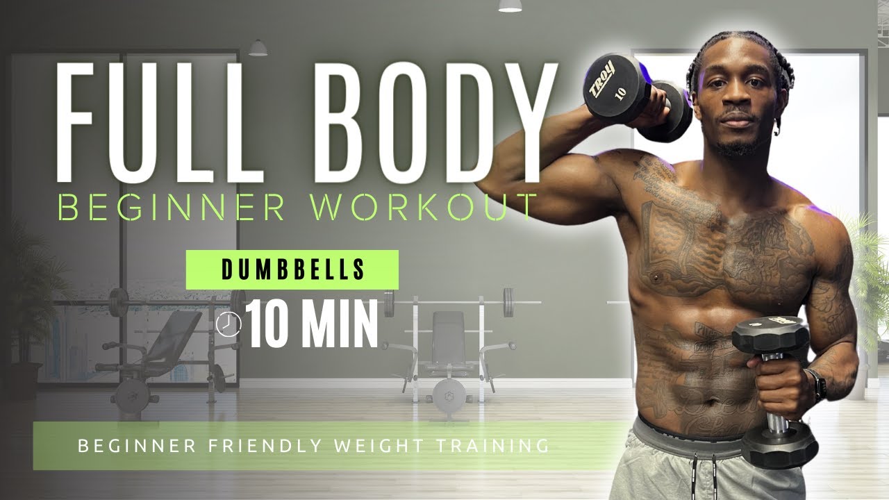 10 Minute Full Body Dumbbell Workout For Beginners - YouTube